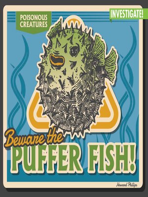 cover image of Beware the Puffer Fish!